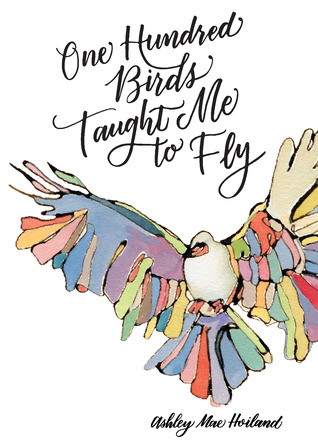 One Hundred Birds Taught Me to Fly: The Art of Seeking God