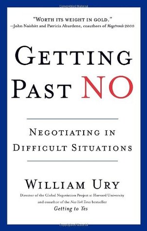 Getting Past No: Negotiating in Difficult Situations