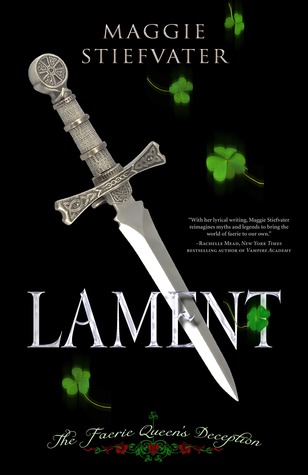 Lament: The Faerie Queen's Deception (Books of Faerie, #1)