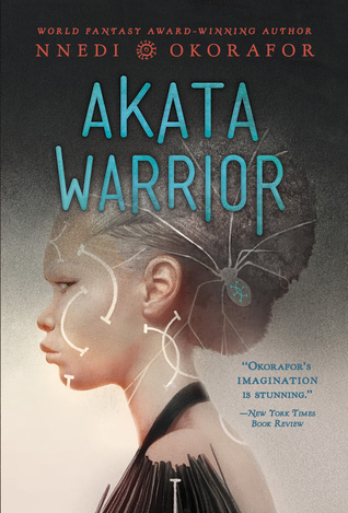 Akata Warrior (The Nsibidi Scripts #2)