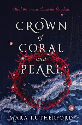 Crown of Coral and Pearl (Crown of Coral and Pearl, #1)