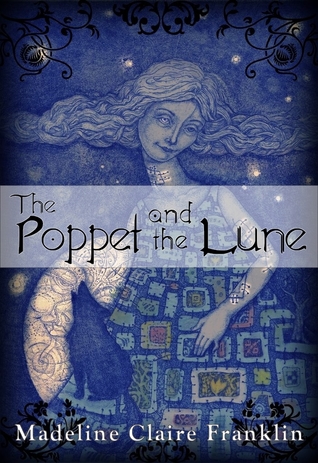 The Poppet and the Lune (The Poppet and the Lune, #1-4)