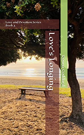 Love's Longing (Love and Devotion, #3)