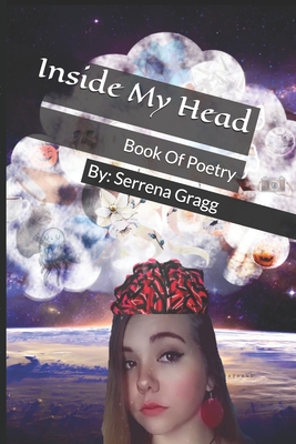 Inside My Head: Book of Poetry