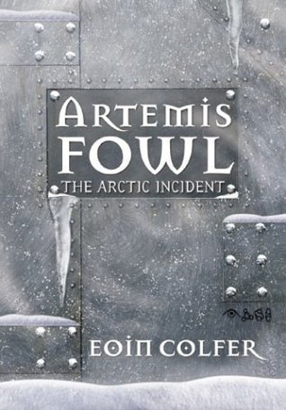 The Arctic Incident  (Artemis Fowl, #2)