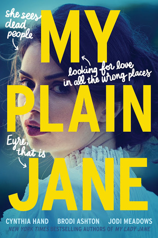 My Plain Jane (The Lady Janies, #2)