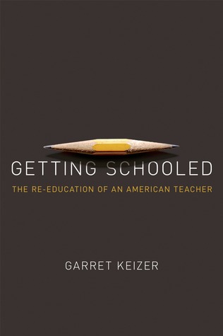 Getting Schooled: The Reeducation of an American Teacher