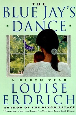 The Blue Jay's Dance: A Birth Year