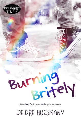 Burning Britely (Burning Britely, #1)