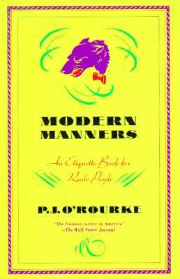 Modern Manners: An Etiquette Book for Rude People