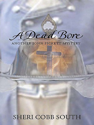 A Dead Bore (John Pickett Mysteries, #2)