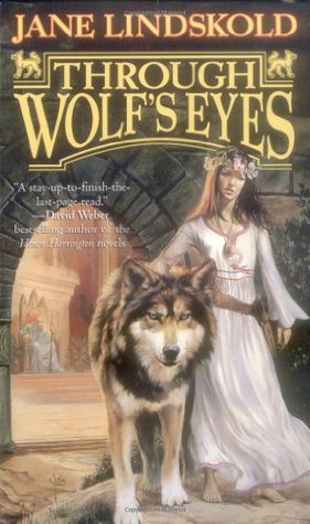 Through Wolf's Eyes (Firekeeper Saga, #1)