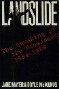 Landslide: The Unmaking of the President, 1984-1988