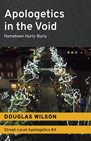 Apologetics in the Void: Hometown Hurly-Burly