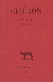 Tusculanes, tome 2, livres III-V