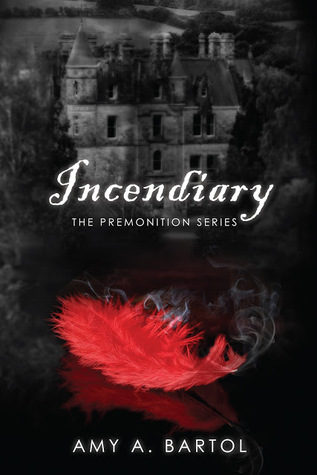 Incendiary (The Premonition, #4)