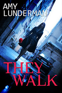 They Walk (They Walk, #1)