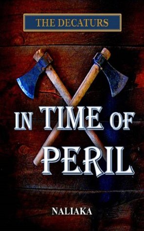 In Time of Peril (The Decaturs, #1)