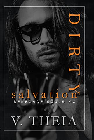 Dirty Salvation (Renegade Souls MC #1)