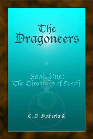 The Dragoneers (The Chronicles of Susah, #1)