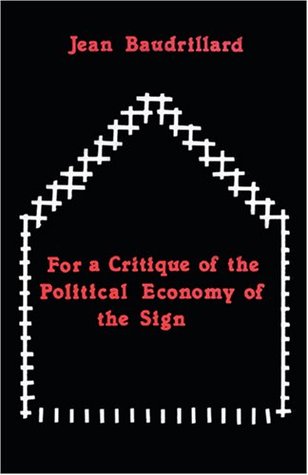 For a Critique of the Political Economy of the Sign