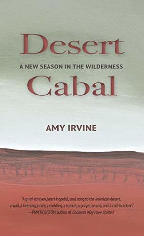 Desert Cabal: A New Season in the Wilderness