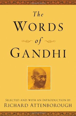 The Words of Gandhi