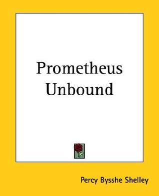 Prometheus Unbound