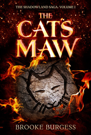 The Cat's Maw (The Shadowland Saga #1)