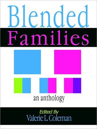Blended Families An Anthology