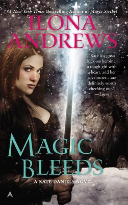 Magic Bleeds (Kate Daniels, #4)