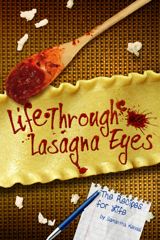 Life Through Lasagna Eyes
