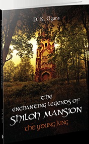 The Enchanting Legends Of Shiloh Mansion: The Young King