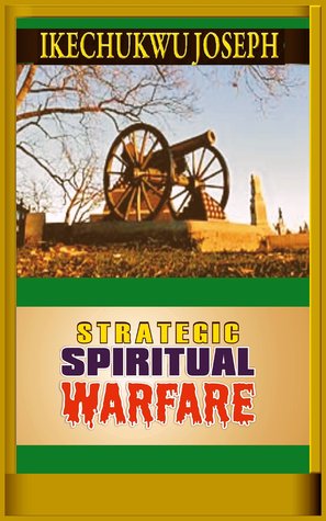 Strategic Spiritual Warfare