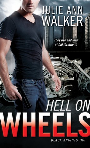 Hell on Wheels (Black Knights Inc., #1)