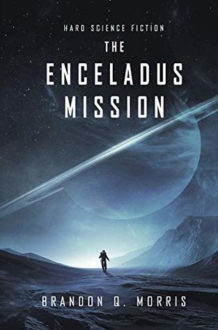 The Enceladus Mission (Ice Moon, #1)