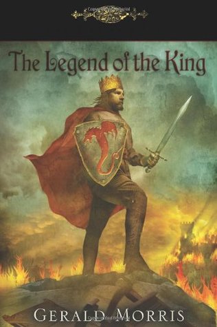 The Legend of the King (The Squire's Tales, #10)