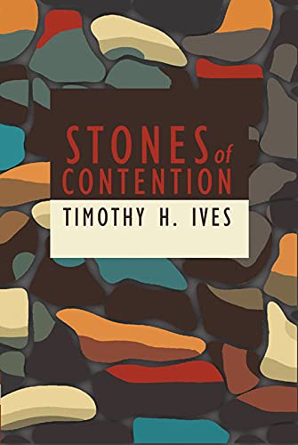 Stones of Contention