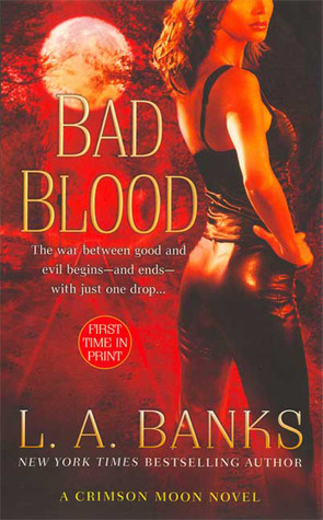 Bad Blood (Crimson Moon, #1)