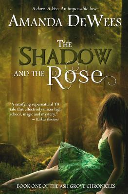 The Shadow and the Rose (Ash Grove Chronicles #1)