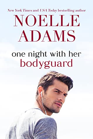 One Night with her Bodyguard (One Night novellas, #3)