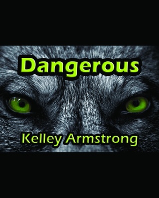 Dangerous (Darkest Powers, #0.6)