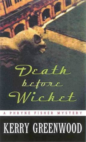 Death Before Wicket (Phryne Fisher, #10)