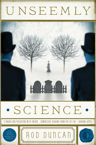 Unseemly Science (The Fall of the Gas-Lit Empire #2)