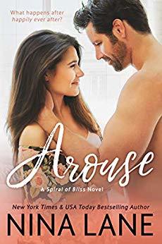 Arouse (Spiral of Bliss, #1)