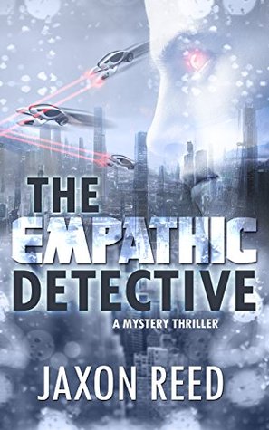 The Empathic Detective (The Empathic Detective #1)