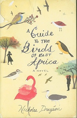 A Guide to the Birds of East Africa (Mr Malik #1)
