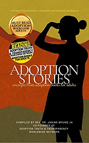 Adoption Stories: Excerpts from Adoption Books for Adults