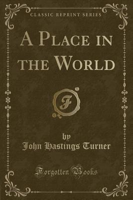A Place in the World (Classic Reprint)