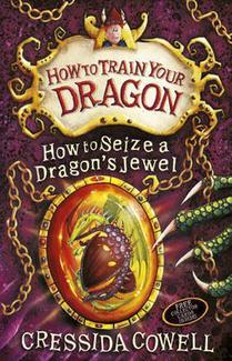 How to Seize a Dragon's Jewel (How to Train Your Dragon, #10)